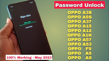 OPPO A3s, A5s, A37, A5, A9, A57, A15, A1k, A12 All Type Password, Pattern Lock Remove #Hard_Reset
