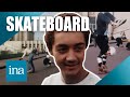 1977  le boom du skateboard   archive ina