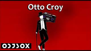 Odjbox - Otto Croy