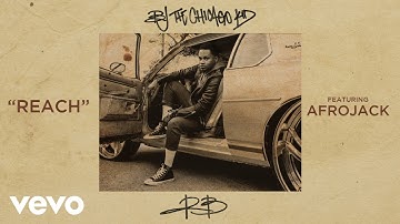 BJ The Chicago Kid - Reach (Audio) ft. AFROJACK