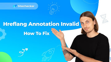 How to Fix Hreflang Annotation Invalid