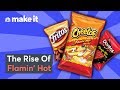 How Flamin’ Hot Cheetos Became America’s Favorite Snack