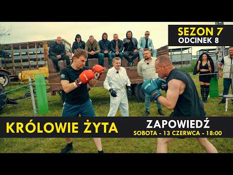 KRÓLOWIE ŻYTA Sezon 7 odc. 8 I ZAPOWIEDŹ