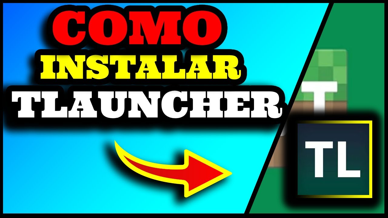 No descargues tlauncher c mo instalarlo f cil con link youtube