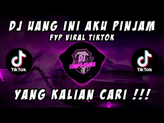 DJ UANG INI AKU PINJAM X MELODI KUMAHA SIA SOUND HESAN VIRAL TIKTOK TERBARU 2023#djcampuran#djviral class=