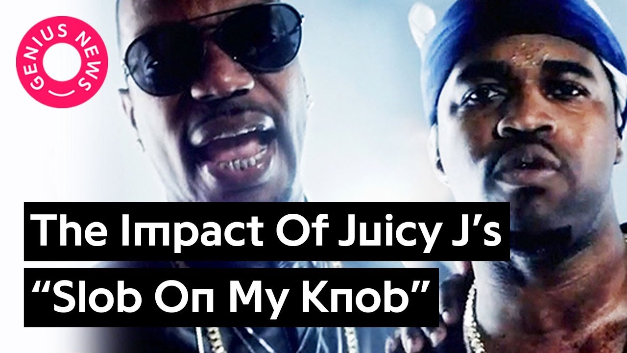 A $AP Ferg, G-Eazy & The Impact Of Juicy J’s "Slob On My Knob"...