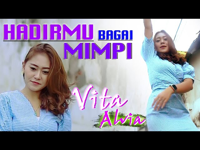 Vita Alvia - Hadirmu Bagai Mimpi ( official music video ) House Dj class=