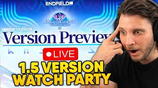 Arknights: Endfield 1.5 WATCH PARTY + Discussion!! Livestream REACTION