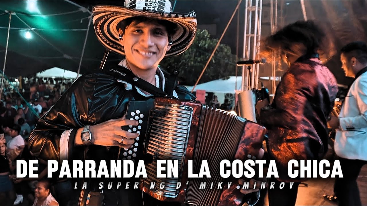 La Super NG “De parranda en la costa chica” (Concierto en vivo) Video Oficial