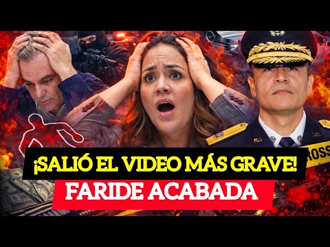 ¡IMPACTANTE! Salió El Vídeo Más Grave Y Lo Que Muestra Hunde A Faride