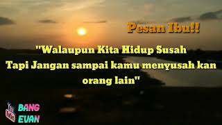 Story WA!! Pesan Ibu Untuk Anak