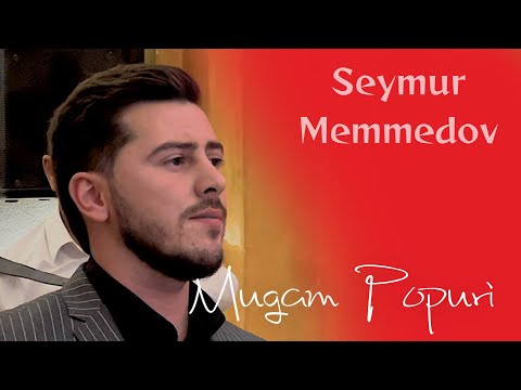 Seymur Memmedov - Canli ifa Mugam Popuri 2022