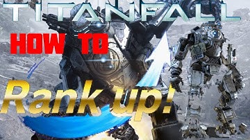 "NEW" Best Method To Rank Up in TitanFall