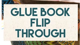 Glue Book Flip Through 😊♥️ 📚 📖