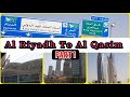 Visit ar riyadh to al qassim saudi arabia     part 1