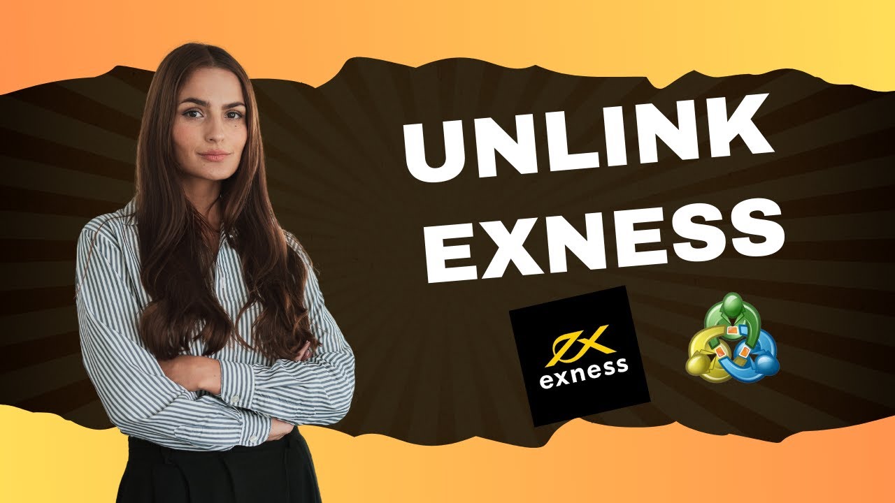 How To Link or Unlink Exness To MetaTrader 5 In 2026 (Guide)