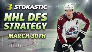NHL DFS Strategy Monday 3/30/26 | DraftKings &amp; FanDuel Daily Fantasy Hockey Picks