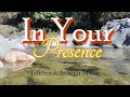 In Your Presence- Best Country Gospel Music by Lifebreakthrough