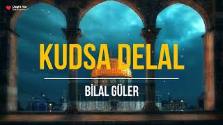 Bilal Güler, Qudsa Delal | Nazlı Kudüs (Kürtçe İlahi - Türkçe Altyazılı) Resimi