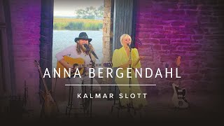 Anna Bergendahl Gstar Kalmar Slott