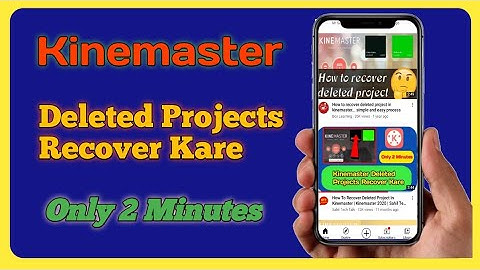 How To Recover Deleted Project In Kinemaster | kinemaster deleted video recovery | Kinemaster 2021