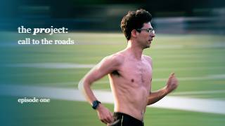 Call to the Roads | The PROject: Episode 1