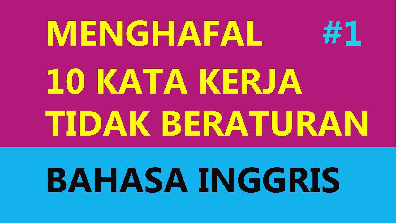 Menghafal Kosa Kata Bahasa Inggris untuk Pemula 10 