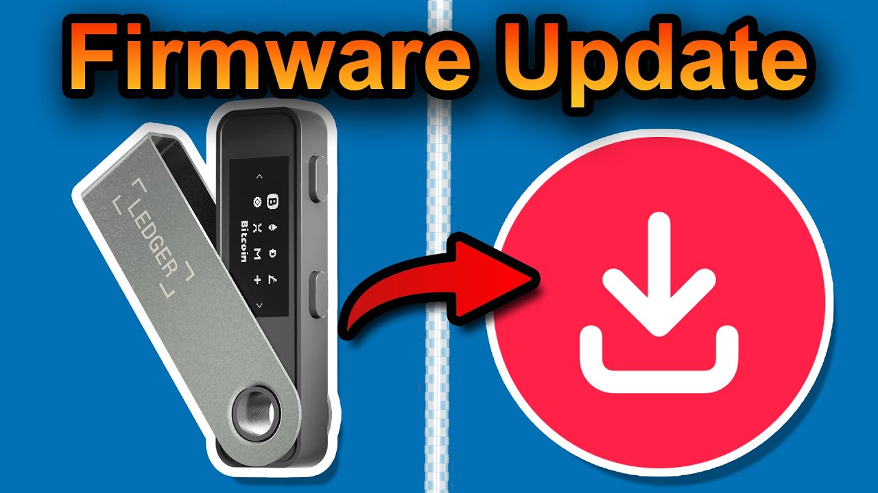 Ledger Nano S Plus Firmware Update ausführen 2026 (schnell & einfach ...