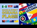 Flags Of Oceania Song ALL Pacific Flags Names Capitals Melanesia Micronesia Polynesia Flags Of Oceania Song ALL Pacific Flags Names Capitals Melanesia Micronesia Polynesia