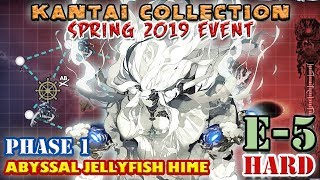 【KanColle】 Spring 2019 Event E-5 Hard [Phase 1 Boss]