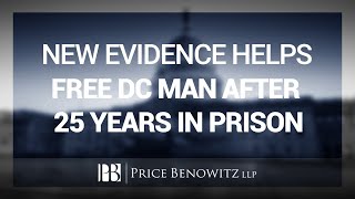 New Evidence Helps Free DC Man After 25 Years In Prison