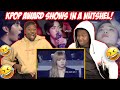 kpop idols at award shows in a nutshell (REACTION)