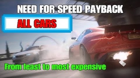 NFS PAYBACK: All Cars / Kustom Showcase / Least to most Expensive
