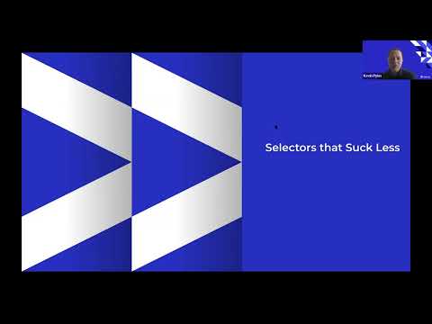 Webinar: Automation Selectors that Suck Less