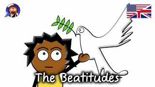 The Beatitudes (Part 1 of the Sermon on the Mount)