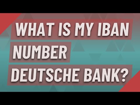 What is my IBAN number Deutsche Bank?