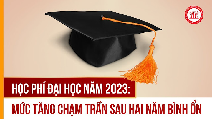 Học phí đại học trung bình 2023