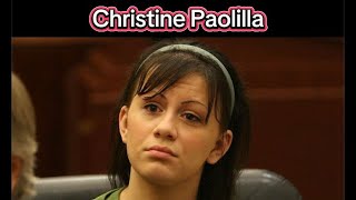 The Story Of Christine Paolilla