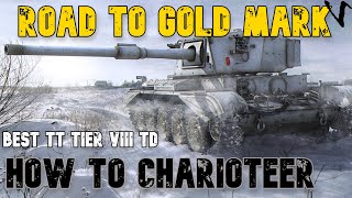 How To Charioteer : Road To Gold/4th Mark: WoT Console - World of Tanks Modern Armor