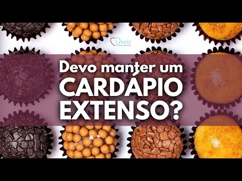 DEVO MANTER UM CARDÁPIO EXTENSO?