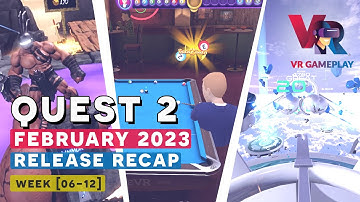 New VR Games February 2023 [ WEEK 6-12 ] Most interesting VR games of the week for Quest 2