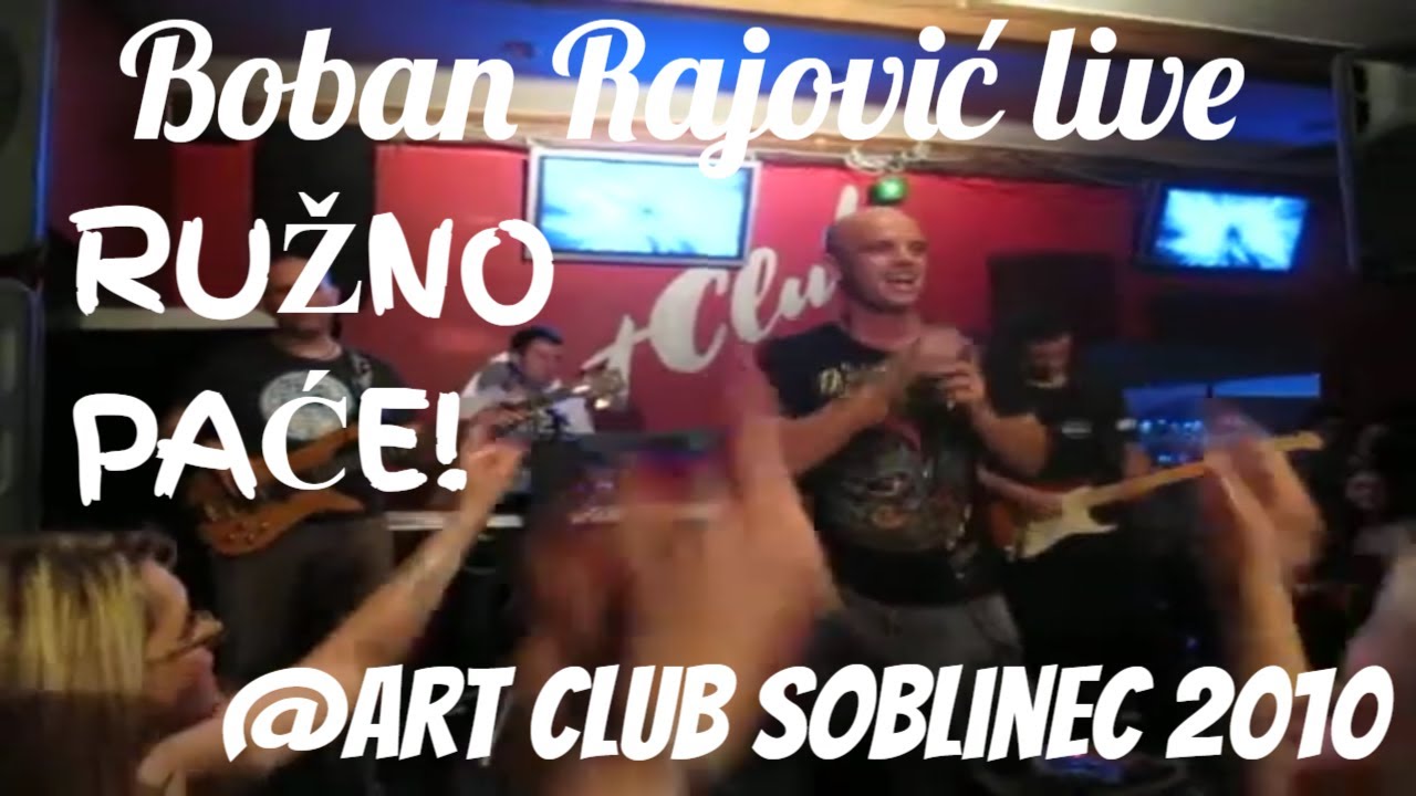 Ružno Paće by Boban Rajović uživo @ Art Club 2010 Soblinec