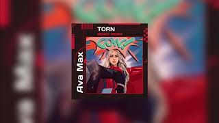 Ava Max  Torn dendy Remix