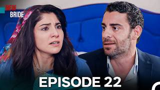 New Bride Episode 22 (Hindi Dubbed)