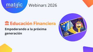 Educación Financiera: Empoderando a la próxima generación