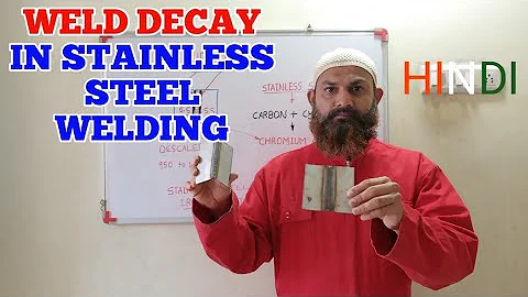 WELD DECAY IN STAINLESS STEEL WELDING || WELDING ALL TIPS ||