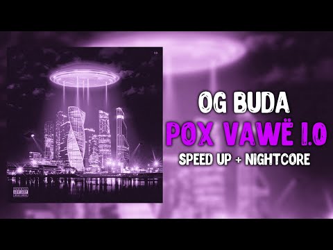 OG Buda - ФХЧВПЧ (Икöта) [Speed up / Nightcore ] ( Prod.Don't play with me )