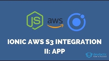 Ionic AWS S3 Integration with NodeJS - Part 2: Ionic App