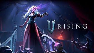 РЕЛИЗ ИГРЫ | V Rising | ПРОХОЖДЕНИЕ #10