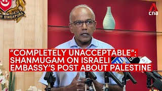 Israeli embassy in Singapore told to take down Facebook post about Palestine: Shanmugam